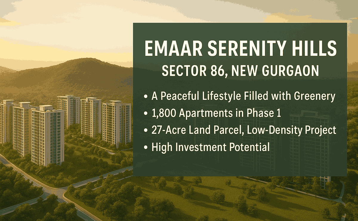 Emaar Serenity Hills Sector 86 Gurgaon – Luxury Apartments by Emaar India